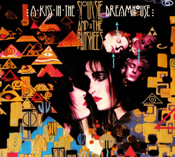 

Siouxsie And The Banshees A Kiss In The Dreamhouse