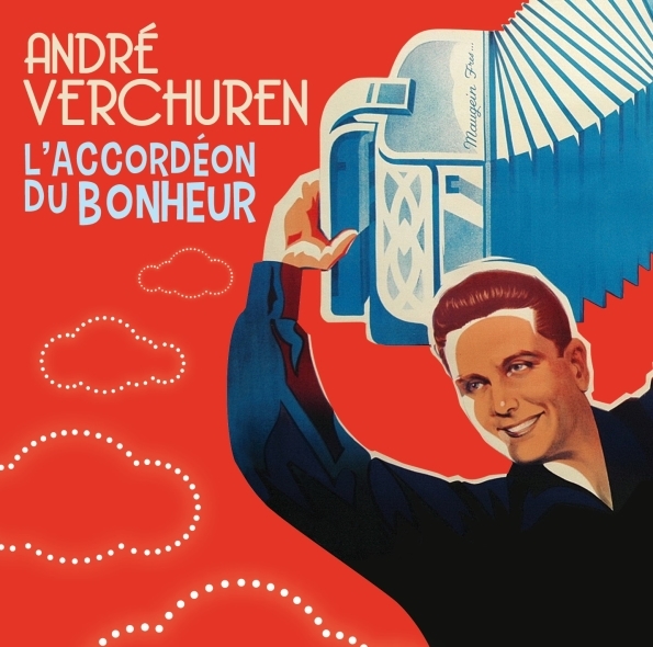 

Andre Verchuren "L'Accordeon Du Bonheur"