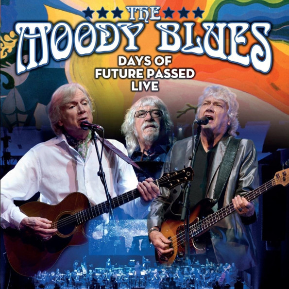 

The Moody Blues "Days Of Future Passed Live"