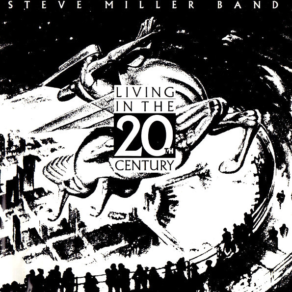 Steve Miller Band Living In The 20th Century (LP)
