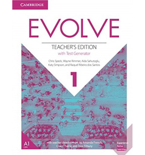 

EVolVe 1. Teacher's EdItIon wIth Test Generator