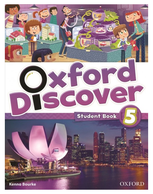

Oxford University Press Bourke Kenna "Oxford Discover 5. Student Book"