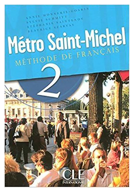 фото Книга cle international "metro saint-michel 2 livre de l'eleve"