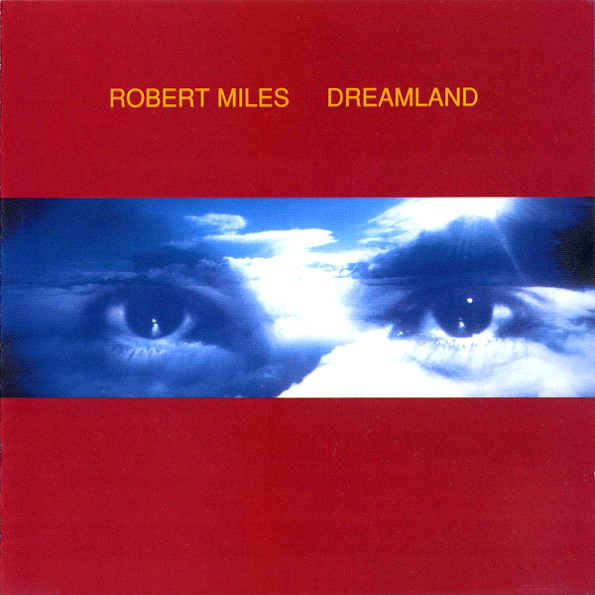 фото Robert miles:dreamland sony music