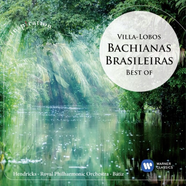 

"Villa-Lobos: Bachianas Brasileiras 1, 5 & 7"