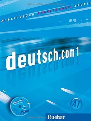 

deutsch,com 1 - Arbeitsbuch mit Audio-CD zum Arbeitsbuch