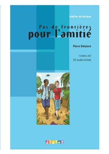 

Pas de frontiere pour l'amitie Livre + CD - A2