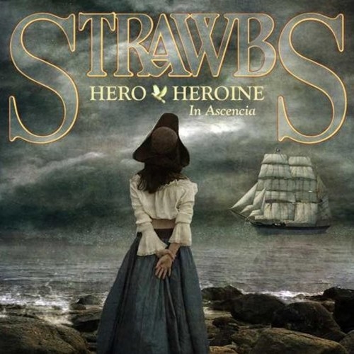 

Strawbs, The Hero And Heroine