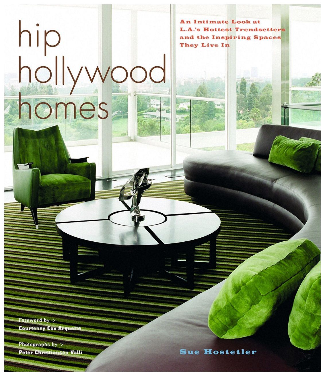 

Книга Random House Sue Hostetler "Hip Hollywood Homes"