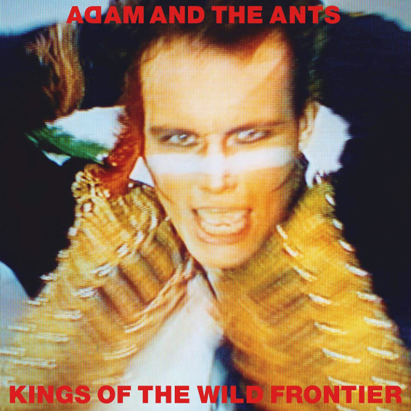 

Kings Of The Wild Frontier (Deluxe Edition)(2CD) Adam And The Ants