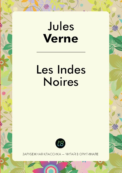 

Les Indes Noires