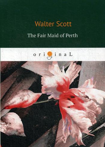 

The Fair Maid Of Perth