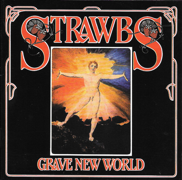 Strawbs, The Grave New World