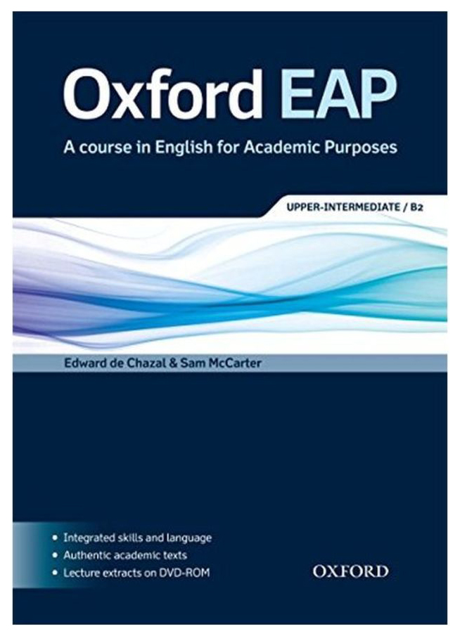 

Oxford EAP: Upper-Intermediate. B2: A Course in English for Academic…