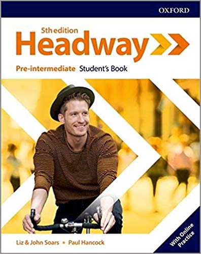 

Headway. Pre-intermediate. Student's Book with Online Practice