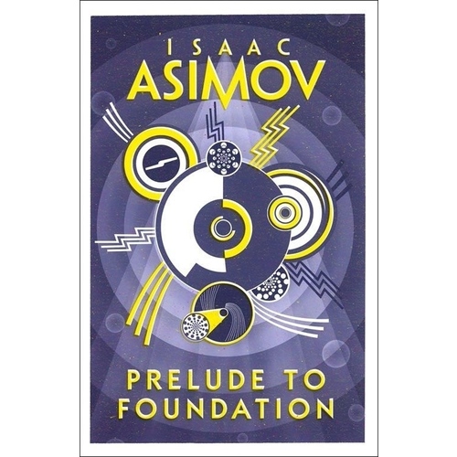 

Книга Foundation 6: Prelude To Foundation
