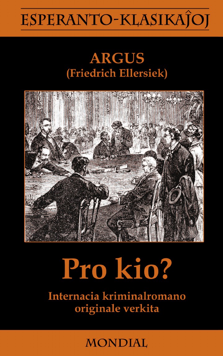 

Pro Kio (Krimromano En Esperanto)