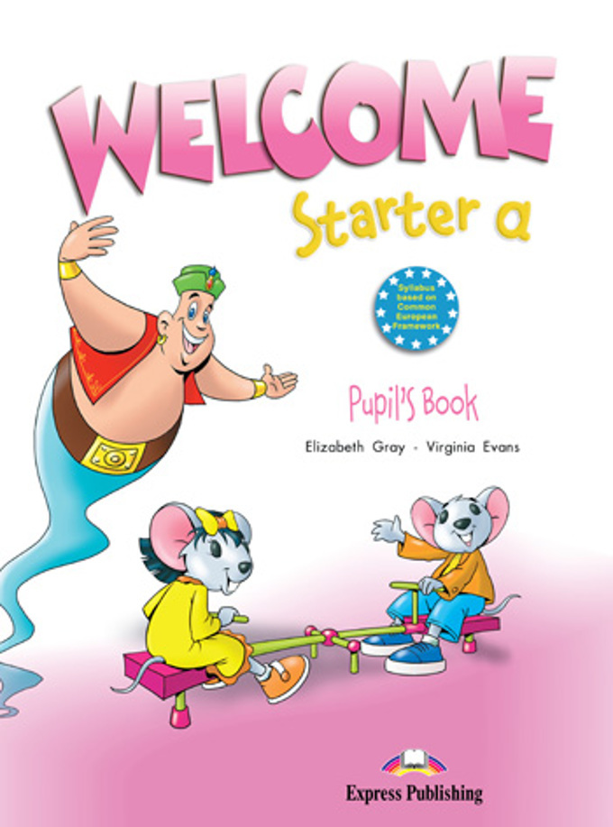 

WELCOME STARTER a Students's Book - Учебник