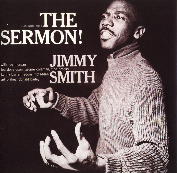 

Smith, Jimmy The Sermon