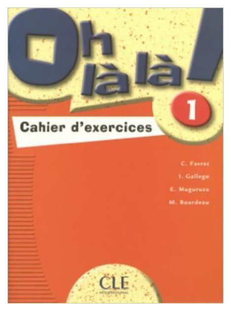 фото Книга cle international "oh la la! 1 cahier d'exercices"