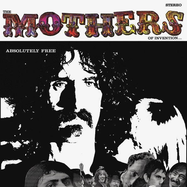 The Mothers Of Invention Absolutely Free (2LP)