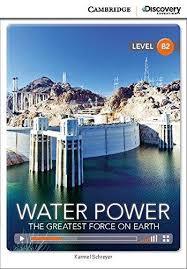 

Книга CDE B2: Water Power: Greatest Force on Earth Bk +Online Access
