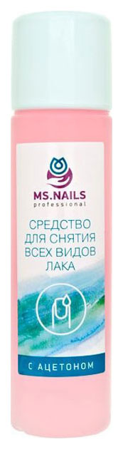 Жидкость для снятия лака Ms.Nails Для снятия всех видов лака с ацетоном 150 мл жидкость для снятия лака pink up daily с ацетоном дыня 110 мл