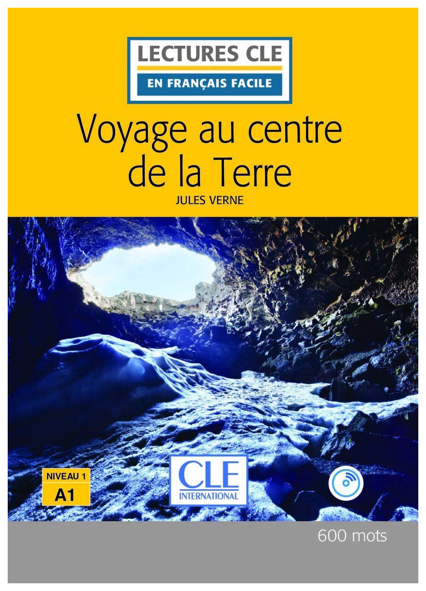 фото Voyage au centre de la terre - niveau a1 - lectures cle en français facile (+ audio cd) cle international