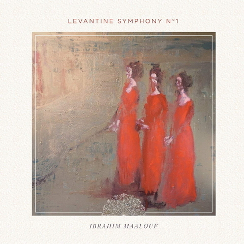 фото Ibrahim maalouf levantine symphony no, 1 (2lp) decca