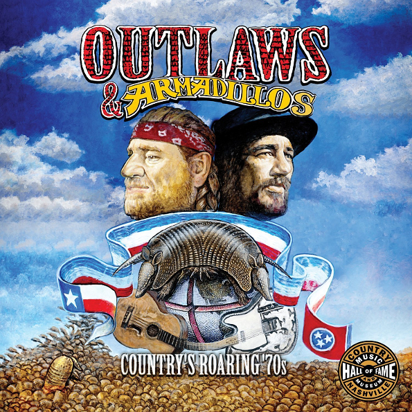 

Various Artists "Outlaws & Armadillos: Country's Roaring '70s Vol, 1"