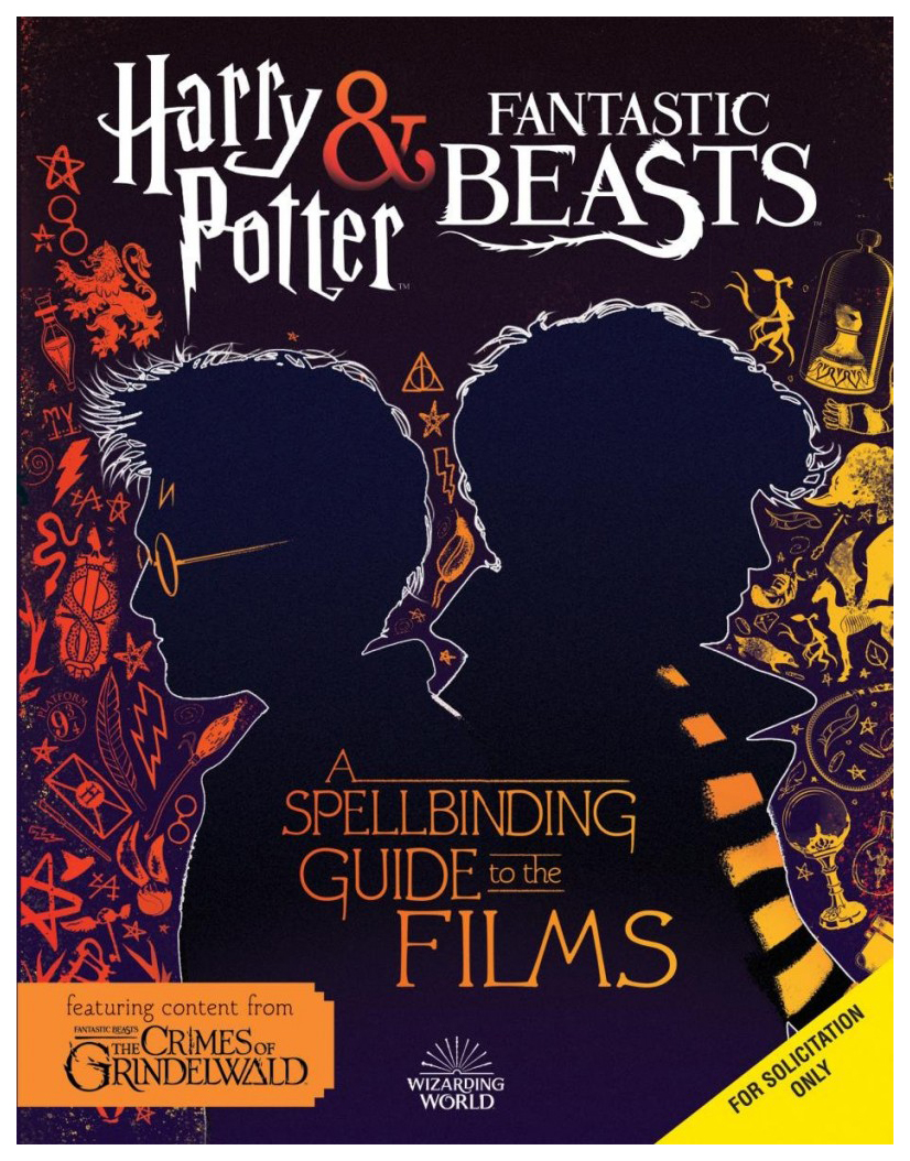 

Harry Potter & Fantastic Beasts. A Spellbinding Guide to the Films of the Wizarding World