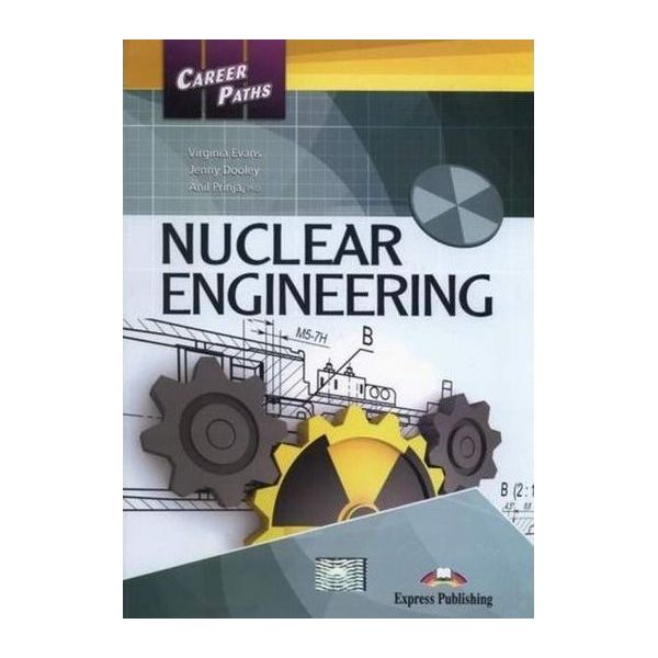 

Учебник Nuclear EngIneerIng. Student'S Book