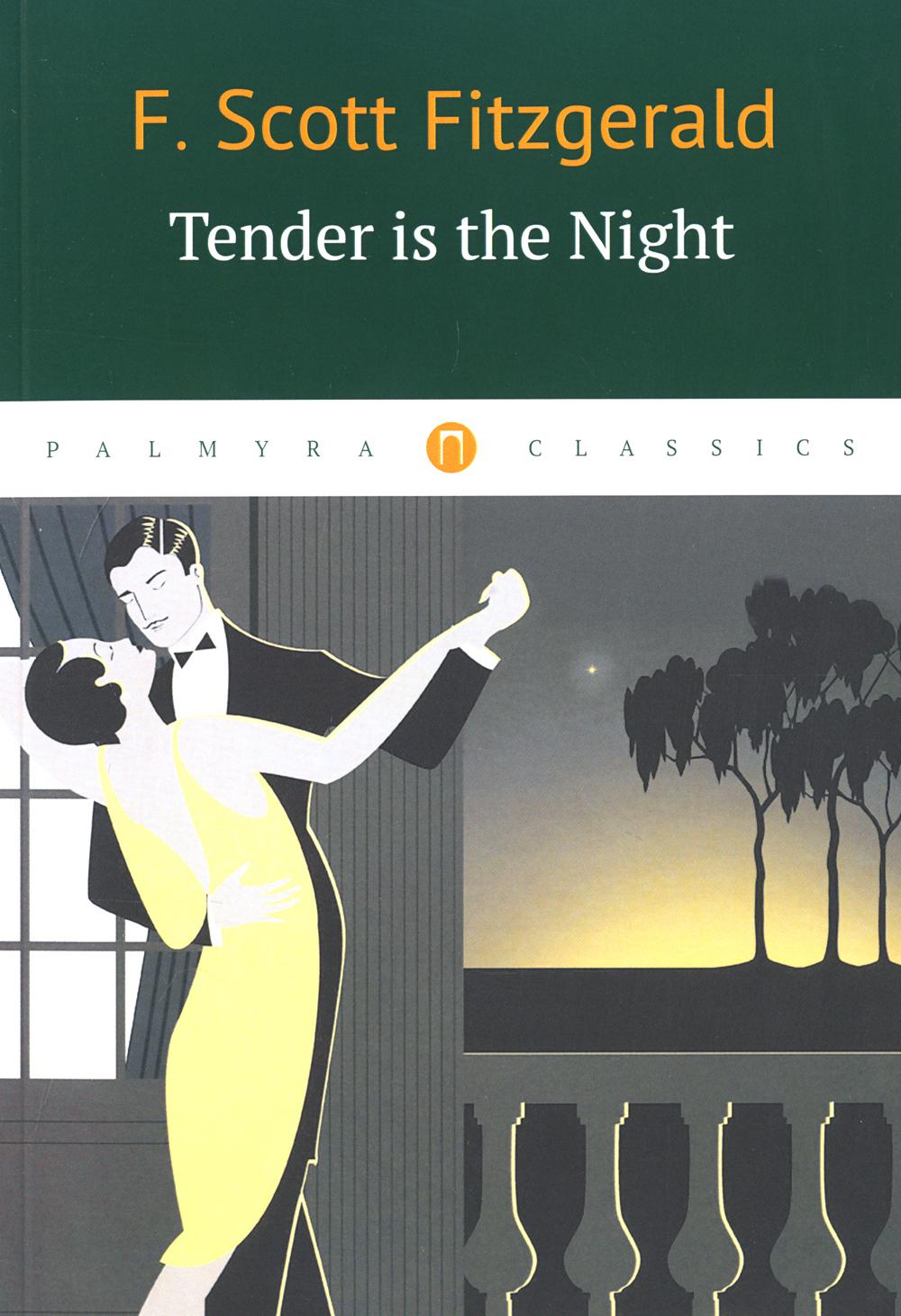 

Tender Is the Night