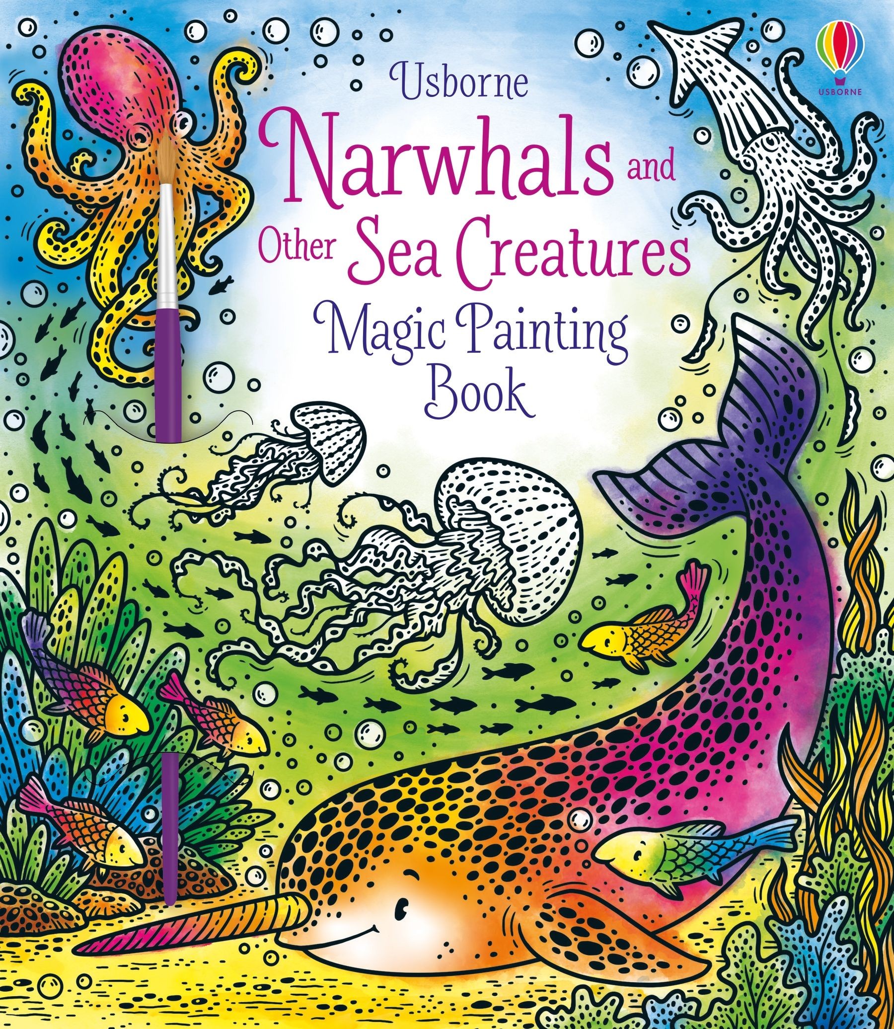 

Narwhals and Other Sea Creatures Magic Painting Book
