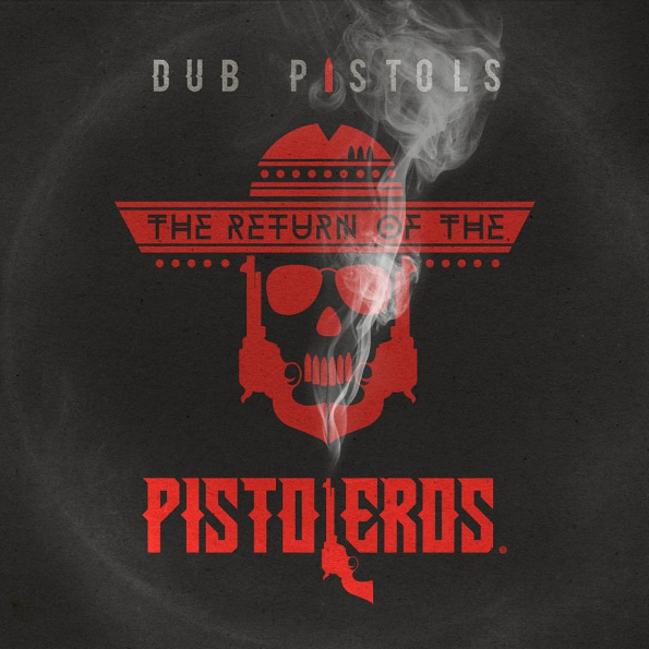 

Dub Pistols The Return Of The Pistoleros (RU)(CD)