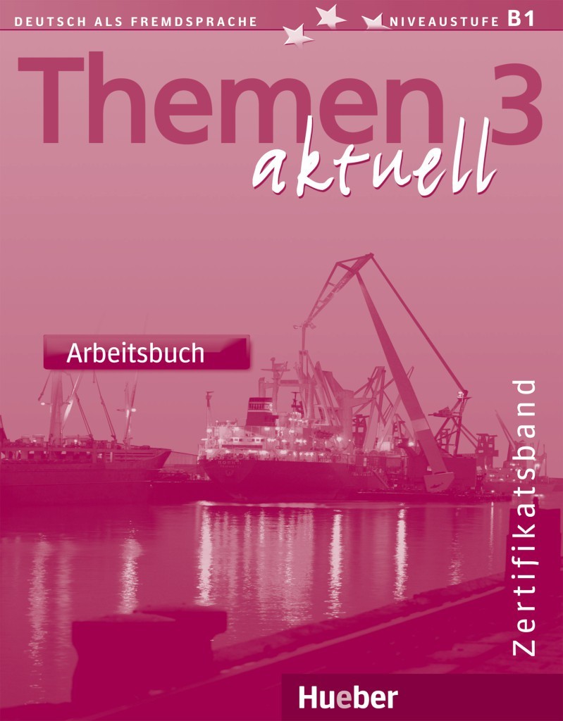 фото Themen aktuell 3 – zertifikatsband - arbeitsbuch hueber