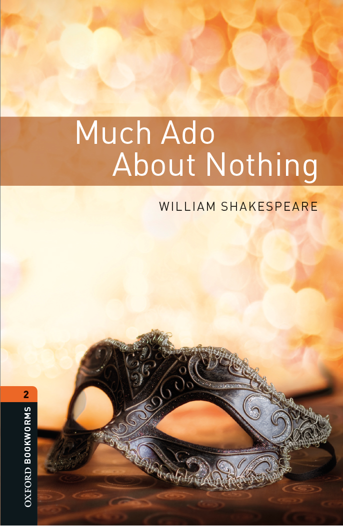 

Книга Oxford Bookworms Library 2: Much Ado About Nothing with MP3 download