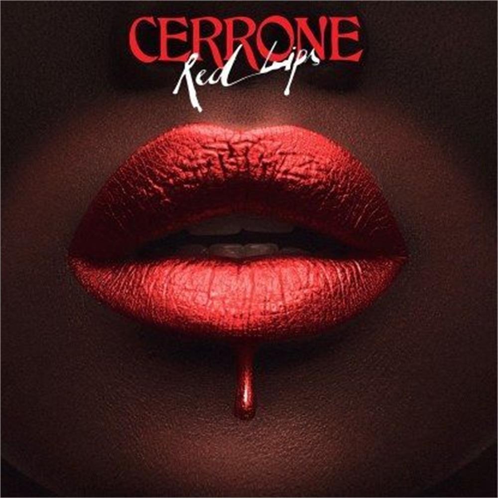 

Cerrone "Red Lips"