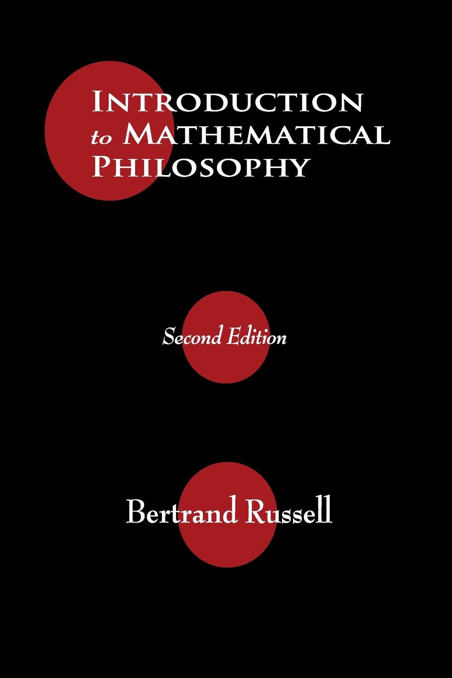 

Introduction To Mathematical Philosophy