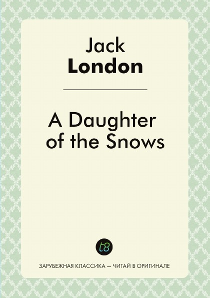 

A Daughter Of The Snows