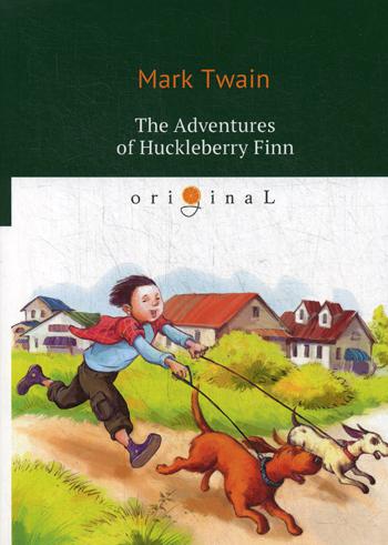 

The Adventures Of Huckleberry Finn