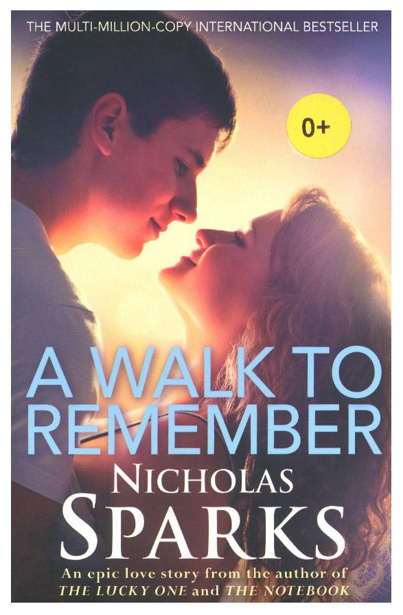 

Walk To Remember. Sparks Nicholas