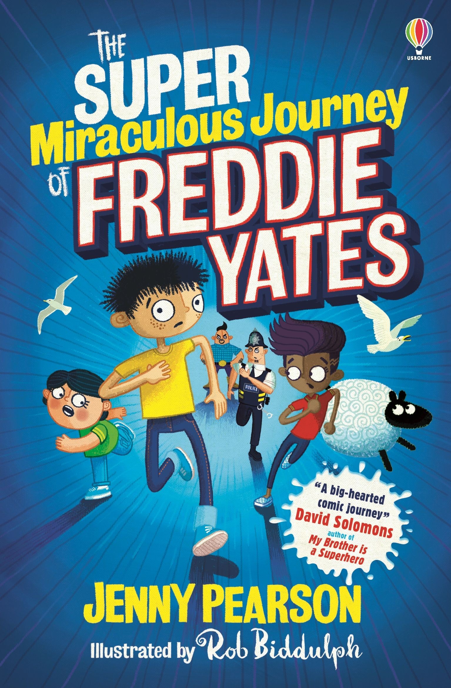 

The Super Miraculous Journey of Freddie Yates