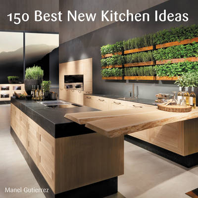 

150 Best New Kitchen Ideas