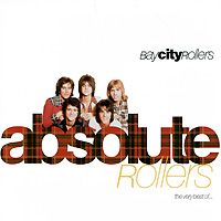 

Bay City Rollers Absolute Rollers