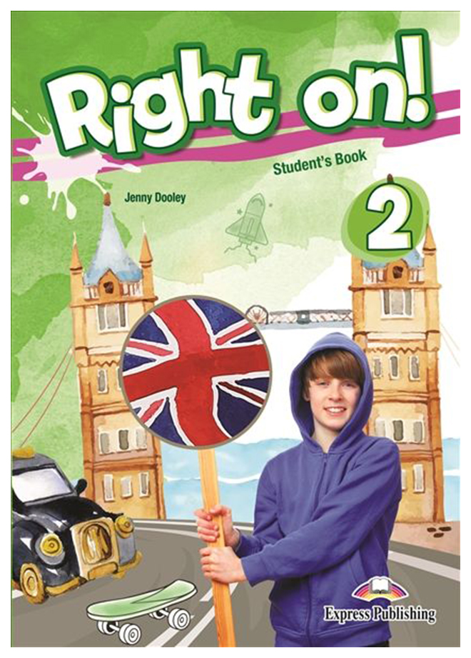 

Книга Express Publishing Jenny Dooley "Right on! 2. Student’s book with ie-Book"