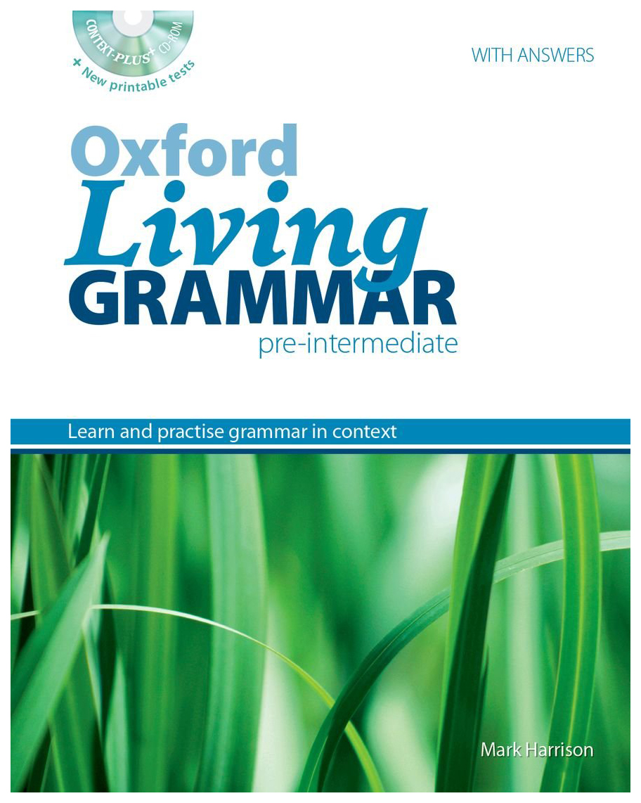 

Книга Oxford Living Grammar: Pre-Intermediate: Student's Book Pack: Learn and Practise…
