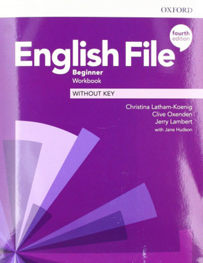 

English File. Beginner. Workbook Without Key