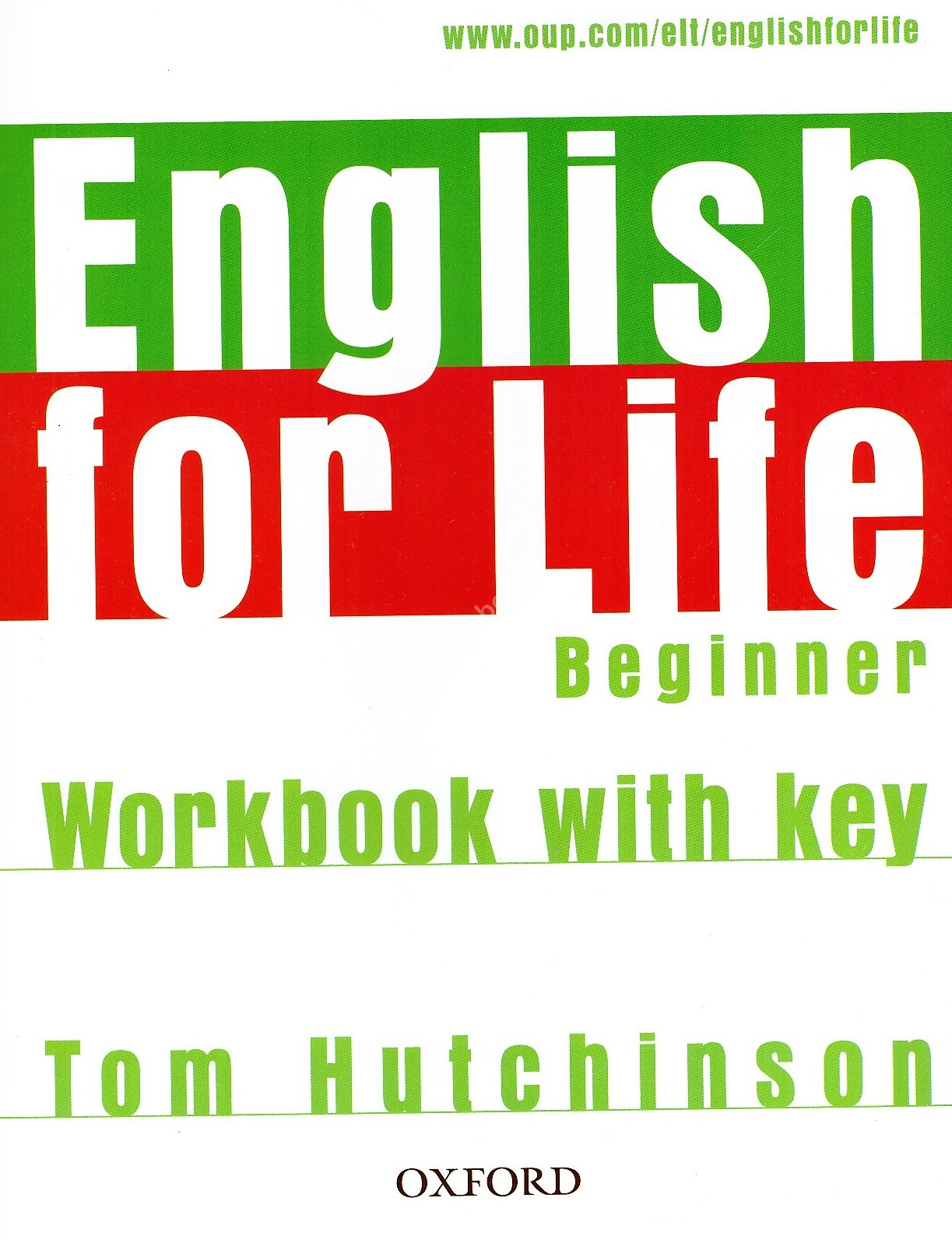 

Книга English for Life Beginner Workbook with Key General English Four-skills…