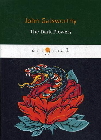 

The Dark Flowers
